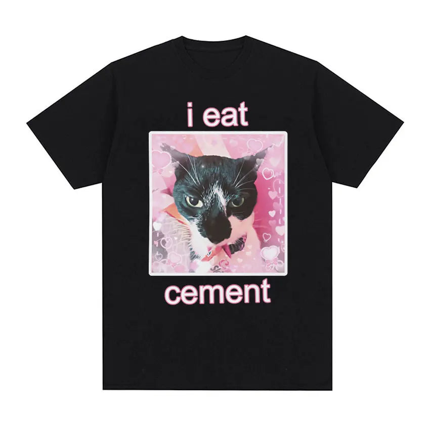  I Eat Cement Cat Tee